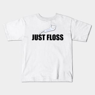 Just Floss Kids T-Shirt